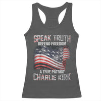 Speak Truth Defend Freedom A True Patriot Charlie Kirk Racerback Tank Top Vintage American Flag - Wonder Print Shop