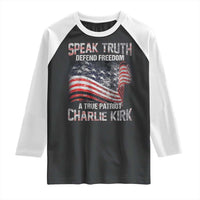 Speak Truth Defend Freedom A True Patriot Charlie Kirk Raglan Shirt Vintage American Flag - Wonder Print Shop