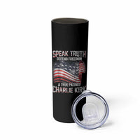 Speak Truth Defend Freedom A True Patriot Charlie Kirk Skinny Tumbler Vintage American Flag - Wonder Print Shop