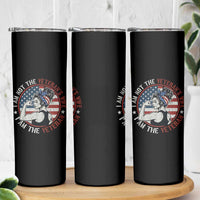 I Am Not The Veterans Wife I Am The Veteran Skinny Tumbler Female Veteran - Wonder Print Shop