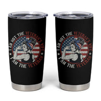 I Am Not The Veterans Wife I Am The Veteran Tumbler Cup Female Veteran - Wonder Print Shop