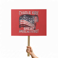 Charlie Kirk Protest Sign Great American Patriot American Flag - Wonder Print Shop