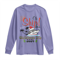 Personalized Christmas Trip Long Sleeve Shirt Custom Name Oh Ship It's A Christmas Trip 2024 Ship