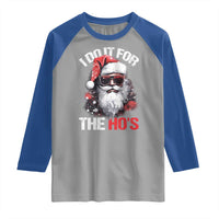 Funny Christmas I Do It For The Ho's Raglan Shirt Cool Santa Face - Wonder Print Shop