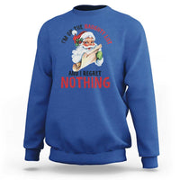 Funny Christmas Vintage Santa Sweatshirt I'm On The Naughty List And I Regret Nothing - Wonder Print Shop