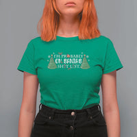 Funny Christmas T Shirt For Women I'm Probably On Santa's List - Wonder Print Shop