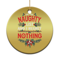 Funny Xmas Christmas Ornament I'm On The Naughty List And I Regret Nothing Mistletoe - Wonder Print Shop
