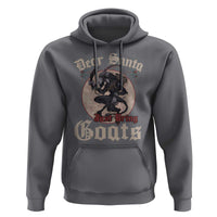 Funny Yule Christmas Hoodie Dear Santa Just Bring Goats Krampus