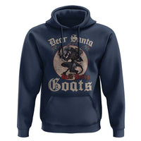 Funny Yule Christmas Hoodie Dear Santa Just Bring Goats Krampus