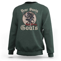 Funny Yule Christmas Sweatshirt Dear Santa Just Bring Goats Krampus - Wonder Print Shop
