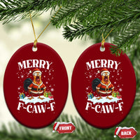 Funny F Caw F Chicken Christmas Ceramic Ornament Merry F Caw F Quote Holiday - Wonder Print Shop