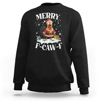Funny F Caw F Chicken Christmas Sweatshirt Merry F Caw F Quote Holiday - Wonder Print Shop