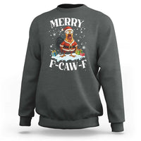Funny F Caw F Chicken Christmas Sweatshirt Merry F Caw F Quote Holiday - Wonder Print Shop