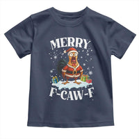 Funny F Caw F Chicken Christmas Toddler T Shirt Merry F Caw F Quote Holiday - Wonder Print Shop
