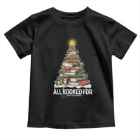All Booked For Christmas Toddler T Shirt Xmas Tree Lights Book Lover - Wonder Print Shop