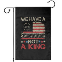 We Have A Constitution Not A King Garden Flag No Kings in America Betsy Ross Flag - Wonder Print Shop
