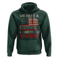 We Have A Constitution Not A King Hoodie No Kings in America Betsy Ross Flag - Wonder Print Shop