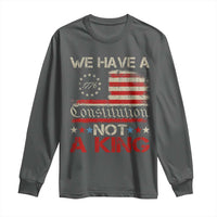 We Have A Constitution Not A King Long Sleeve Shirt No Kings in America Betsy Ross Flag - Wonder Print Shop