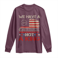 We Have A Constitution Not A King Long Sleeve Shirt No Kings in America Betsy Ross Flag - Wonder Print Shop