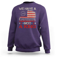 We Have A Constitution Not A King Sweatshirt No Kings in America Betsy Ross Flag - Wonder Print Shop