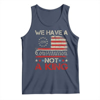 We Have A Constitution Not A King Tank Top No Kings in America Betsy Ross Flag - Wonder Print Shop