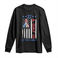 Veteran Suicide Awareness Long Sleeve Shirt 22 A Day Is 22 Too Many American Flag - Wonder Print Shop