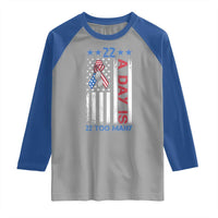 Veteran Suicide Awareness Raglan Shirt 22 A Day Is 22 Too Many American Flag - Wonder Print Shop