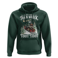 I'm Not Always A Train Wreck Just Kidding Toot Toot Christmas Hoodie North Pole Train - Wonder Print Shop