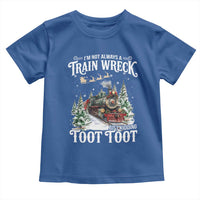 I'm Not Always A Train Wreck Just Kidding Toot Toot Christmas Toddler T Shirt North Pole Train - Wonder Print Shop