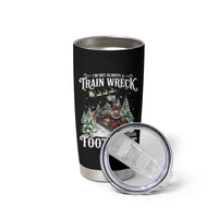 I'm Not Always A Train Wreck Just Kidding Toot Toot Christmas Tumbler Cup North Pole Train - Wonder Print Shop