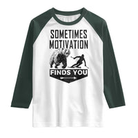 Funny Skiing Raglan Shirt Sometimes Motivation Finds You Ski Mountain Bear - Wonder Print Shop