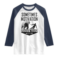 Funny Skiing Raglan Shirt Sometimes Motivation Finds You Ski Mountain Bear - Wonder Print Shop