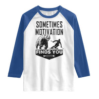 Funny Skiing Raglan Shirt Sometimes Motivation Finds You Ski Mountain Bear - Wonder Print Shop