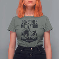 Funny Skiing T Shirt For Women Sometimes Motivation Finds You Ski Mountain Bear - Wonder Print Shop