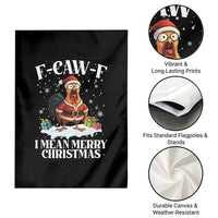 Funny F Caw F Chicken Xmas Garden Flag F Caw F I Mean Merry Christmas - Wonder Print Shop
