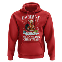 Funny F Caw F Chicken Xmas Hoodie F Caw F I Mean Merry Christmas - Wonder Print Shop