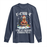 Funny F Caw F Chicken Xmas Long Sleeve Shirt F Caw F I Mean Merry Christmas - Wonder Print Shop