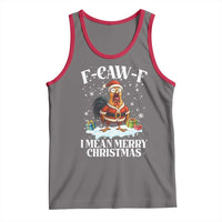 Funny F Caw F Chicken Xmas Tank Top F Caw F I Mean Merry Christmas - Wonder Print Shop
