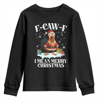 Funny F Caw F Chicken Xmas Youth Sweatshirt F Caw F I Mean Merry Christmas - Wonder Print Shop