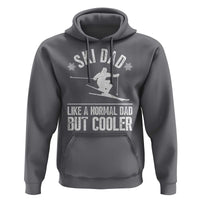 Funny Skiing Father's Day Hoodie Ski Dad Like A Normal Dad But Cooler