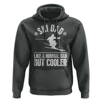 Funny Skiing Father's Day Hoodie Ski Dad Like A Normal Dad But Cooler