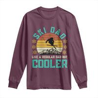 Funny Retro Skiing Father's Day Long Sleeve Shirt Ski Dad Like A Normal Dad But Cooler