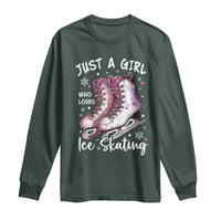 Figure Ice Skater Long Sleeve Shirt Just A Girl Who Loves Ice Skating