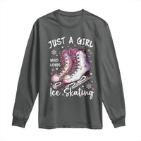 Figure Ice Skater Long Sleeve Shirt Just A Girl Who Loves Ice Skating