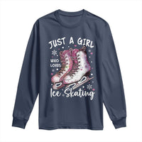 Figure Ice Skater Long Sleeve Shirt Just A Girl Who Loves Ice Skating