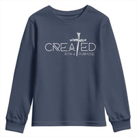 Created With A Purpose Youth Sweatshirt Christian Faith Cross