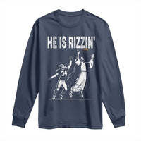 Funny Jesus American Football He Is Rizzin' Long Sleeve Shirt