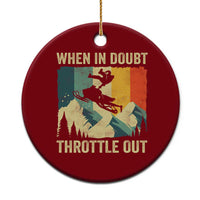 Funny Snowmobile Sled When In Doubt Throttle Out Ceramic Ornament Winter Sports - Wonder Print Shop