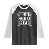 Funny Feels Like A Penalty Box Kind Of Day Raglan Shirt Ice Hockey Lover - Wonder Print Shop