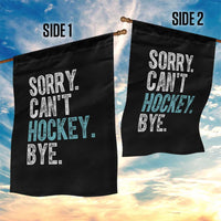Funny Sorry Cant Hockey Bye Garden Flag Ice Hockey Player - Wonder Print Shop